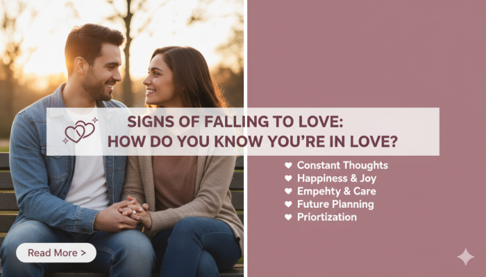 علامات الوقوع في الحب: كيف تعرف أنك في غرام؟