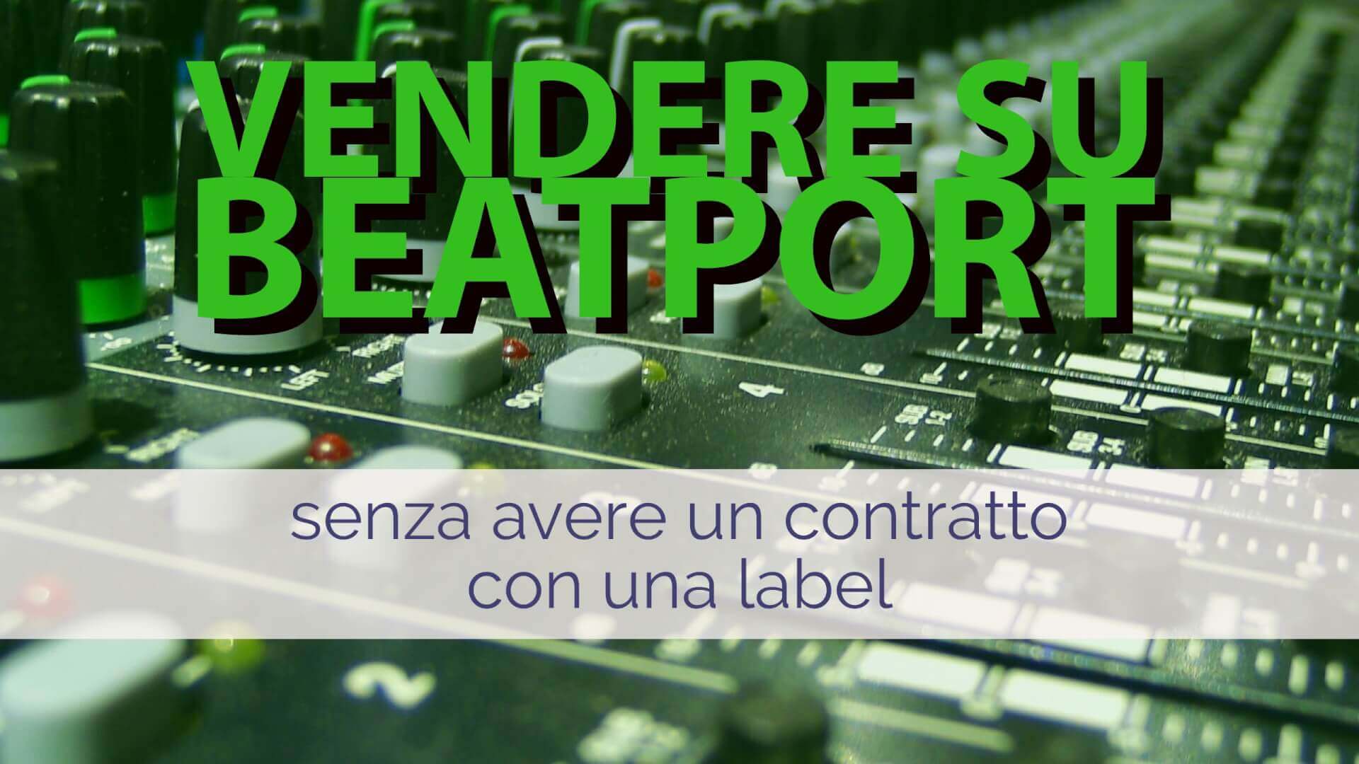 SCARICA DA BEATPORT SENZA PAGARE