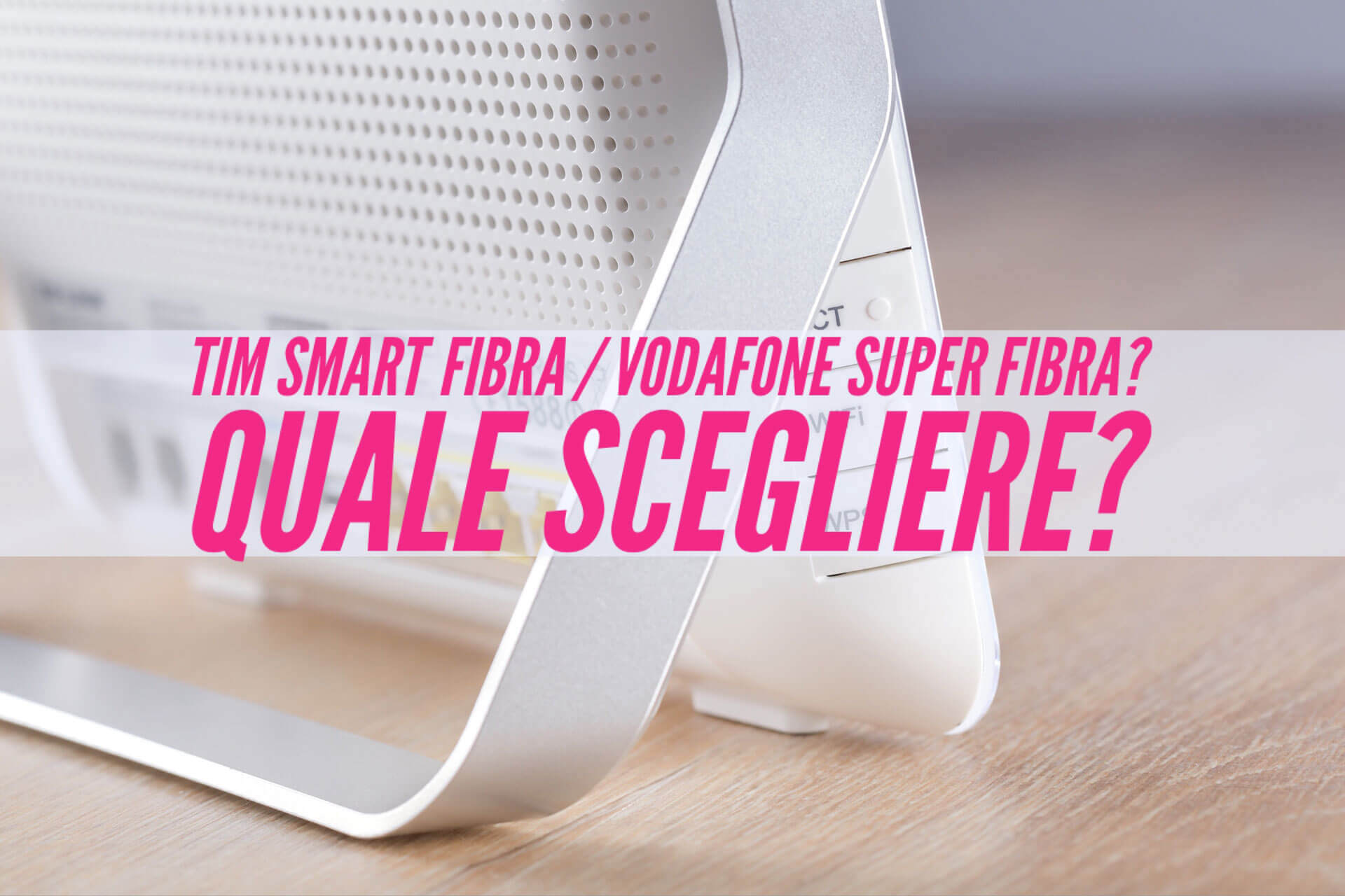 Quale Fibra Arriva A Casa Mia