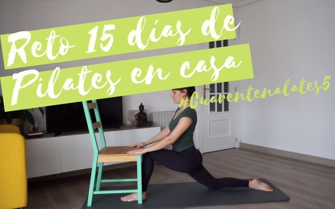15 días de Pilates en casa #Cuarentenalates5