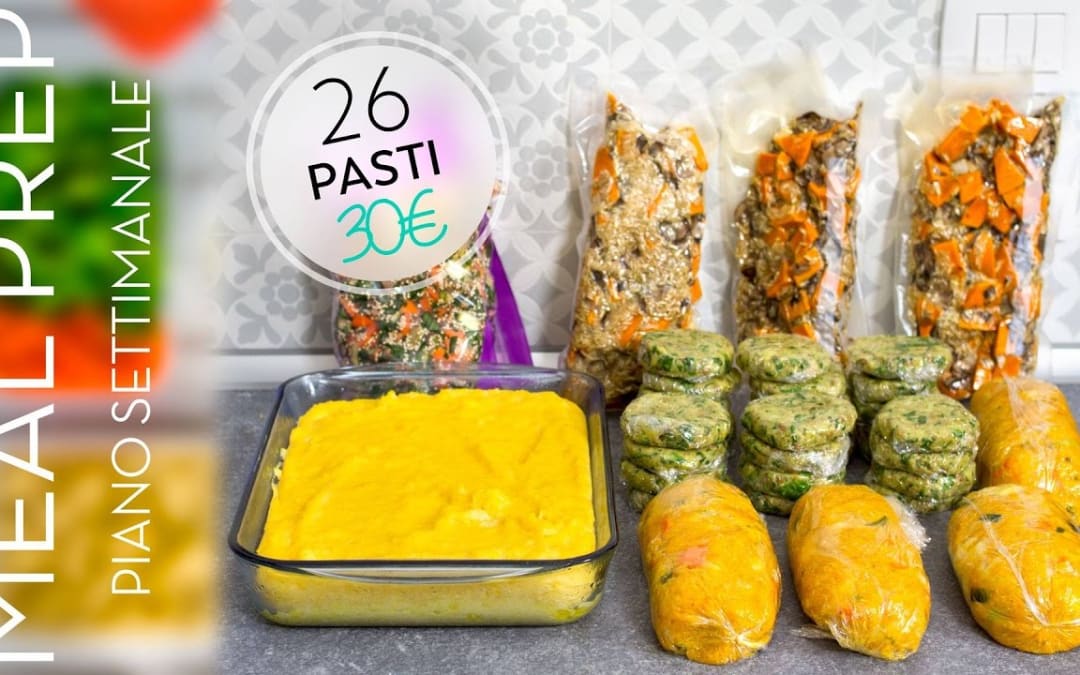 COME ORGANIZZARE IL Menù SETTIMANALE | 26 PASTI a 30€ | RISPARMIARE soldi, tempo e fatica