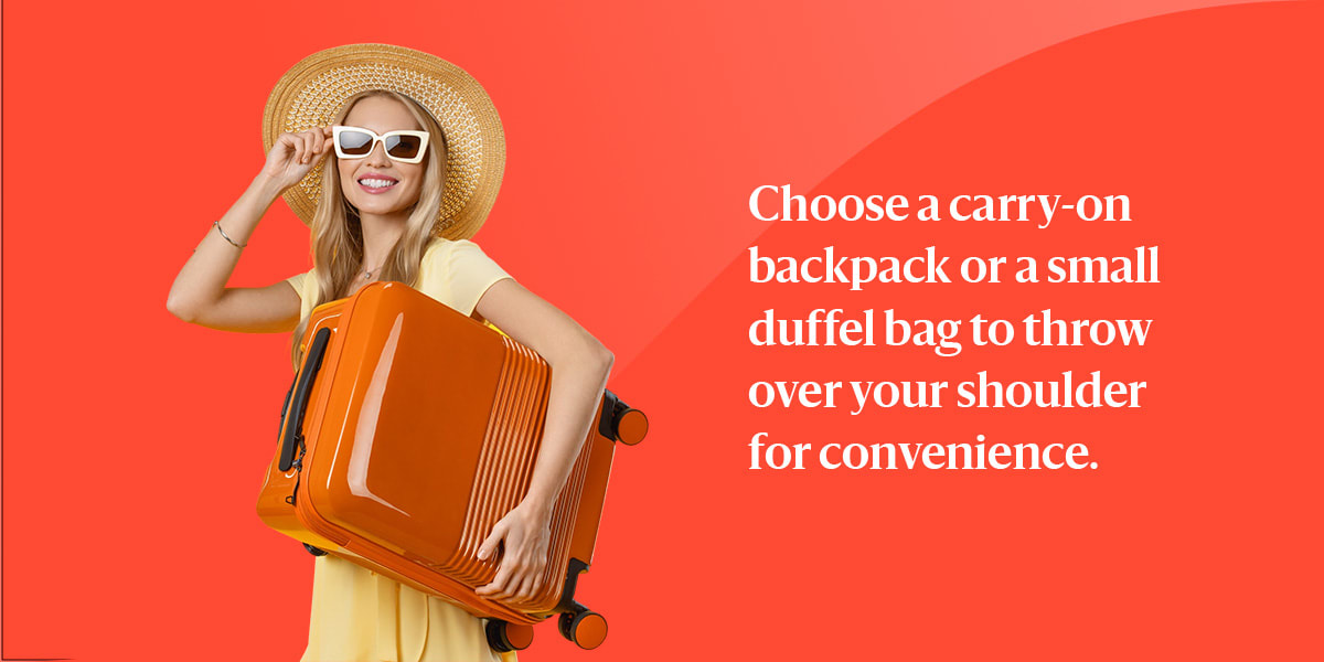 How to Have Fun on a Business Trip - Choose a carry-on backpack or a small duffel bag to throw over your shoulder for convenience