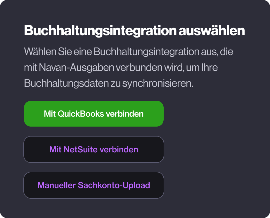 Finanzabteilungen und Buchhaltung können Navan an bevorzugte Tools anbinden, um Ausgaben automatisch abzugleichen und Zeit beim Monatsabschluss zu sparen.