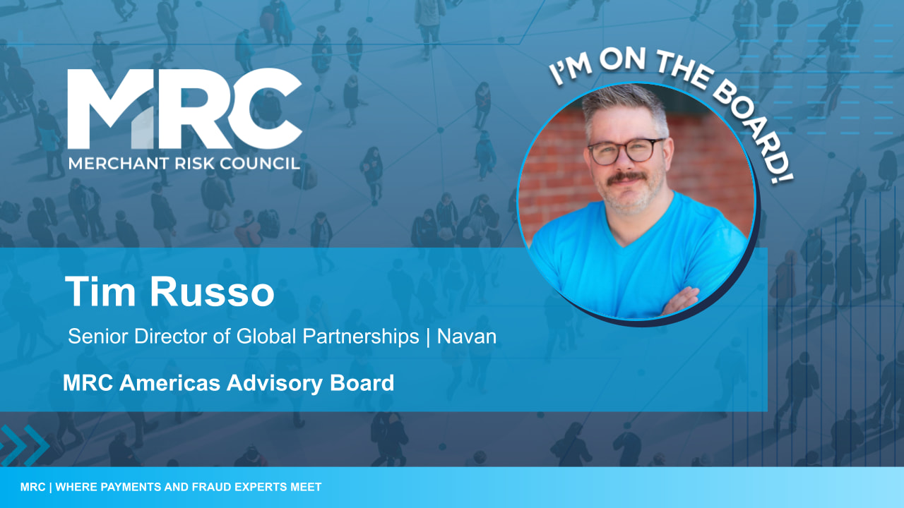 Tim Russo, Merchant Risk Council