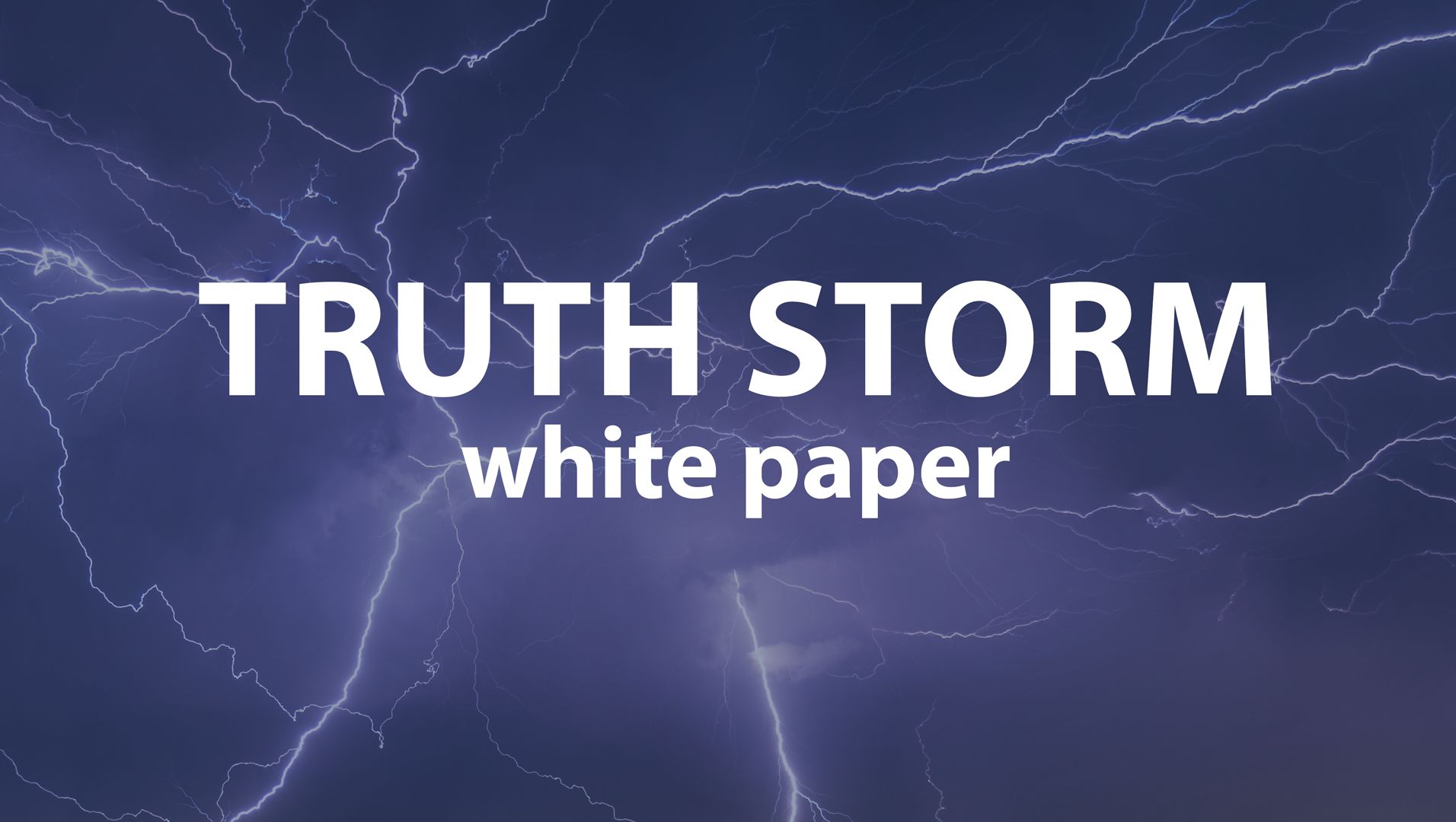 The Truth Storm white paper