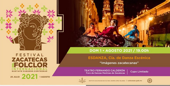 Inicia hoy en Zacatecas el Festival del Folclor Internacional 2021