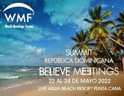 World Meeting Forum Summit República Dominicana llegará entre el 22 y el 24 de mayo de 2022