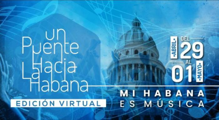 Celebrarán de manera virtual Festival Internacional Un Puente hacia La Habana