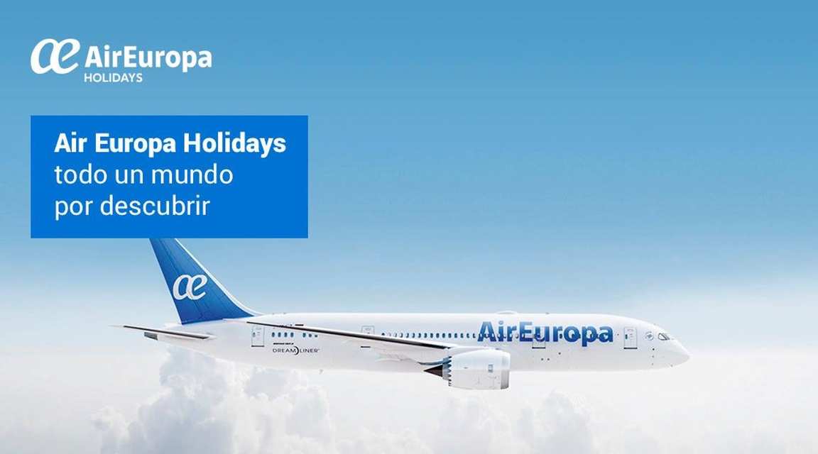 Air Europa Holidays promete ofrecer las mejores experiencias vacacionales