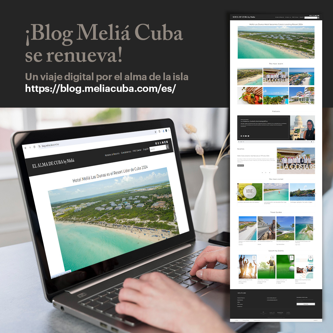 Meliá Cuba anuncia la renovación de su blog