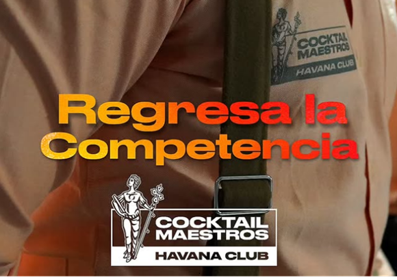 Havana Club Cocktail Maestros próximanete en su segunda edición