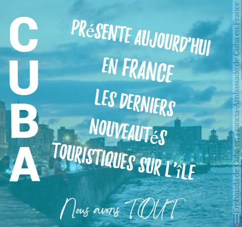 Cuba expone en Francia las novedades de su propuesta turística
