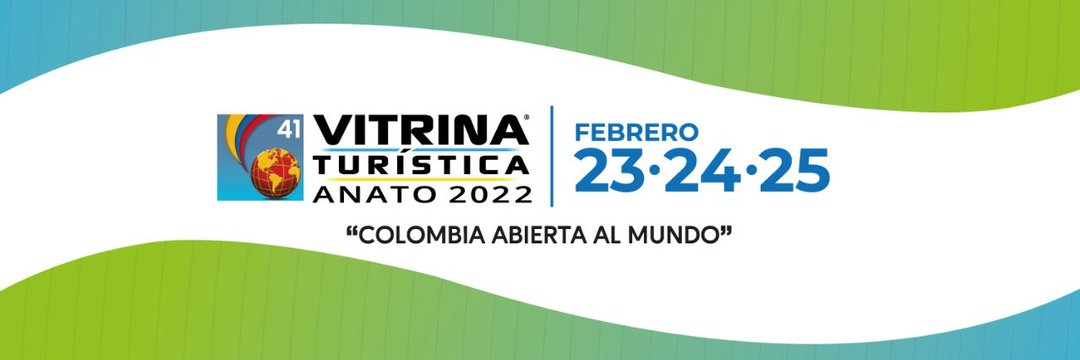 Vitrina Turística ANATO 2022 abrió sus puertas en Bogotá