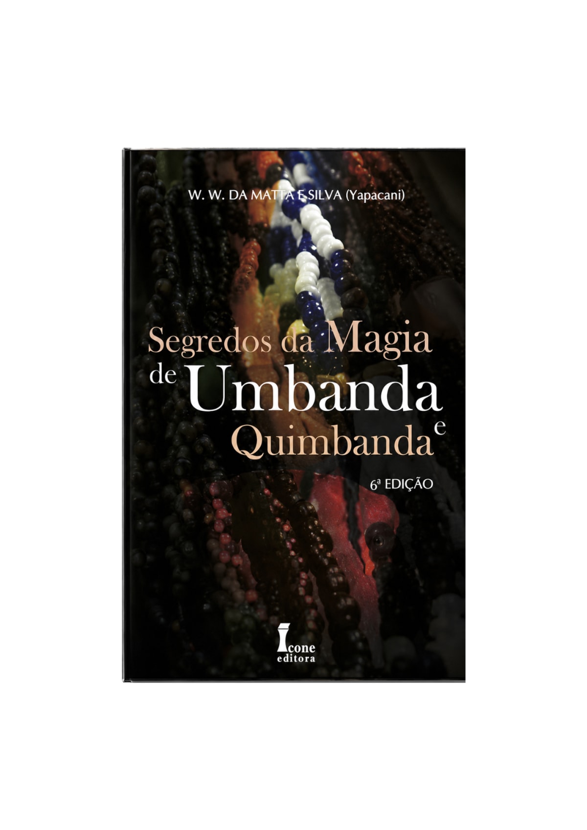 Segredos da Magia de Umbanda e Quimbanda