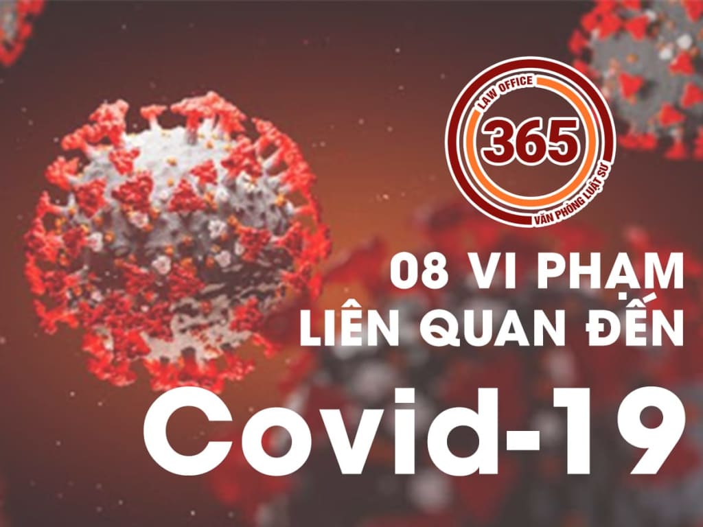 08 vi phạm liên quan đến Covid-19