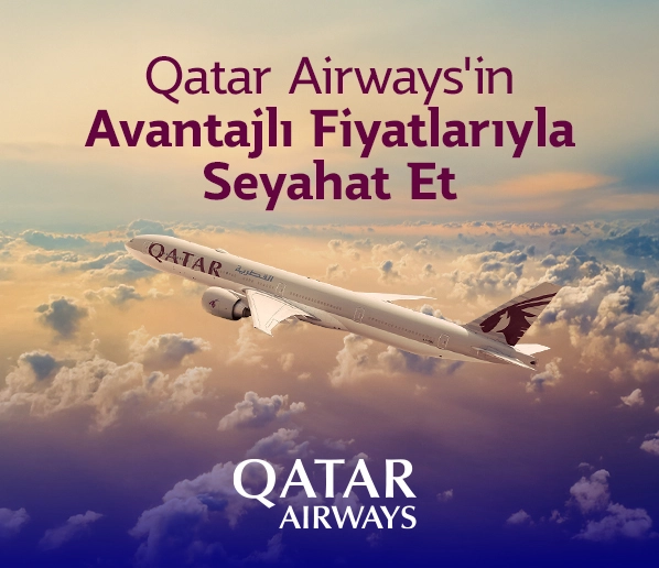 Qatar Airways'ten Seçili Rotalarda Cazip İndirimler!