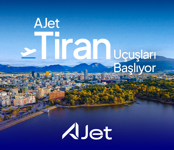 AJet’in Tiran Uçuşları 34 USD’den Başlayan Fiyatlarla Başlıyor