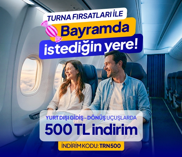 Yurt Dışı Uçak Biletlerinde 500 TL İndirim