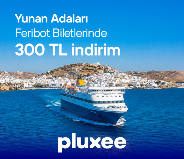 Feribot Biletlerinde Pluxee’ye Özel 300 TL İndirim Fırsatı 42 gün kaldıKeşfet