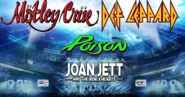 Mötley Crüe, Def Leppard, Poison, Joan Jett and the Blackhearts
