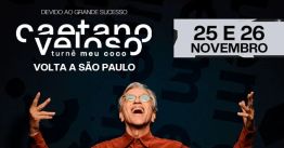 Caetano Veloso - Tour "Meu Coco" no Espaço Unimed