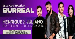 Henrique e Juliano - Surreal BSB com Nattan e Bhaskar em Brasília, DF