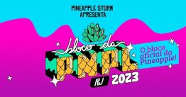 Bloco da Pineapple 2023