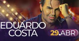 Eduardo Costa em Soledade, RS - Arena Shows