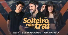 Ana Castela, Gustavo Mioto e Kvsh em Nova Lima - Solteiro Não Trai