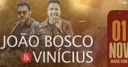 João Bosco & Vinicius em Tietê