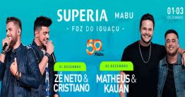 Superia Mabu - Zé Neto e Cristiano + Matheus e Kauan