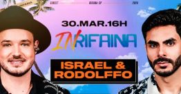 Israel e Rodolffo em Rifaina, SP