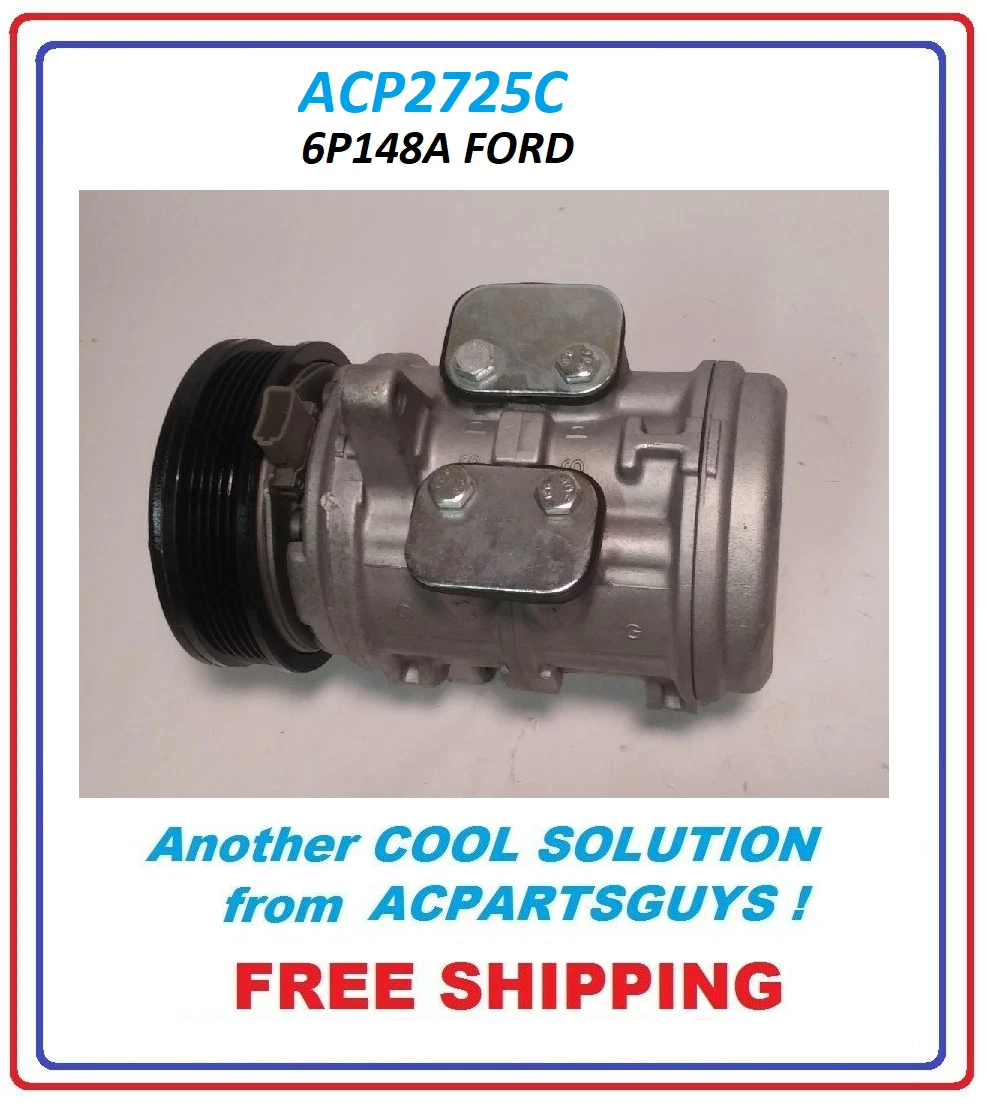 6P148A FORD AC COMPRESSOR E2EH-19D623-AA E2ZH-19D629-BA