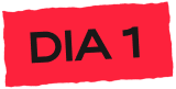 Dia 1