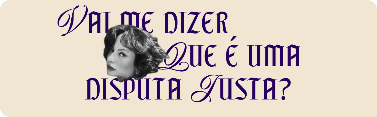 Vai me dizer que é uma disputa justa?