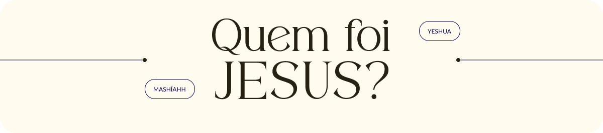 Quem foi Jesus?