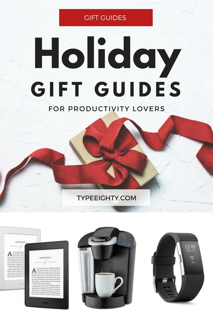 Holiday Gift Guides For Productivity Lovers - TypeEighty