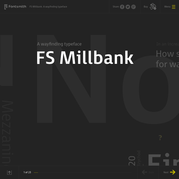 FS Millbank is a wayfinding typeface by Fontsmith