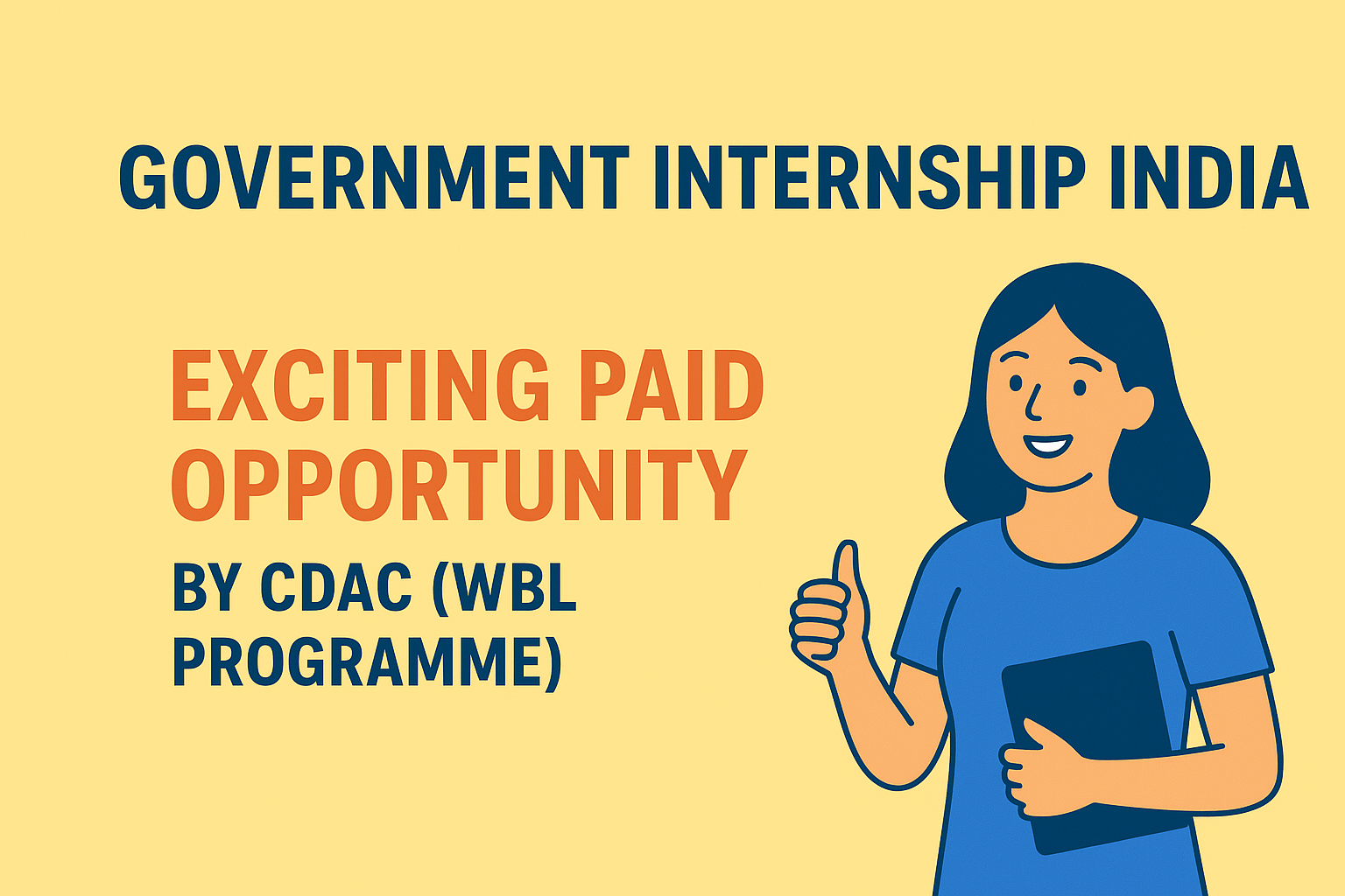 Government Internship India—Exciting Paid Opportunity by CDAC (WBL Programme)