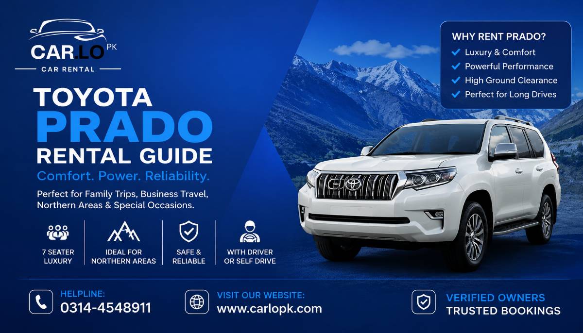 Toyota Prado Rental Guide Pakistan – Complete Guide Before You Book