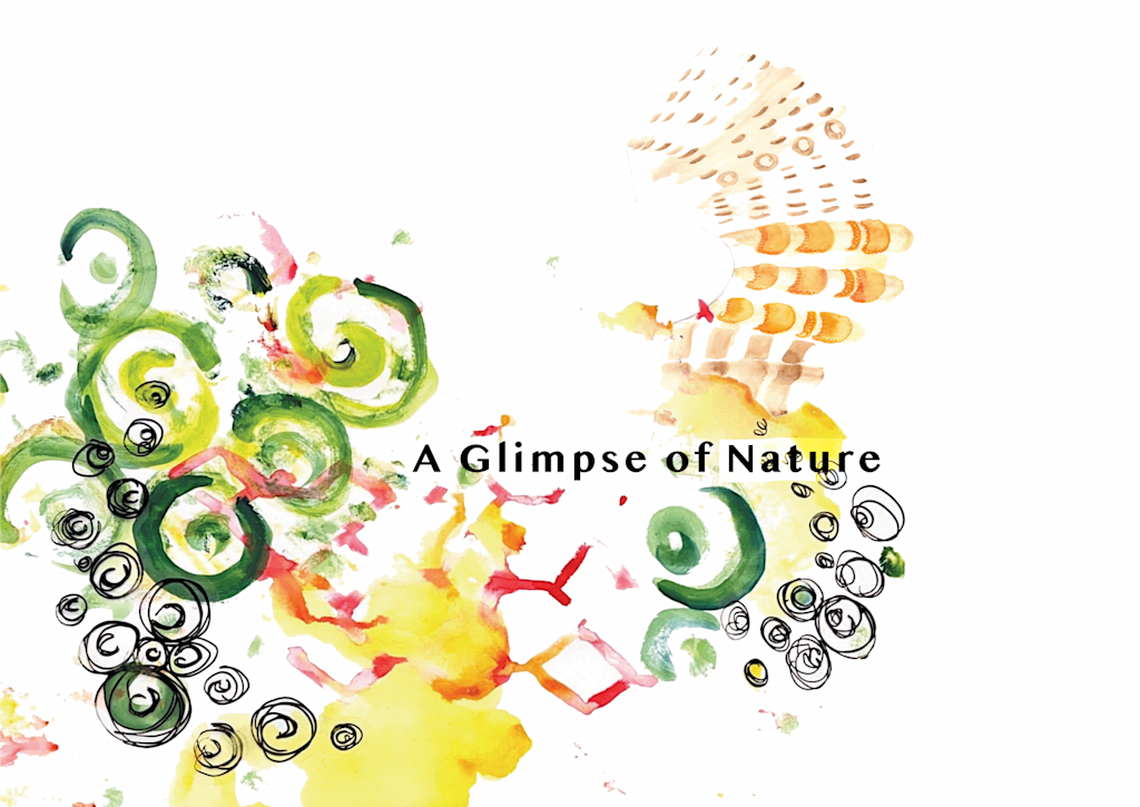 A Glimpse of Nature