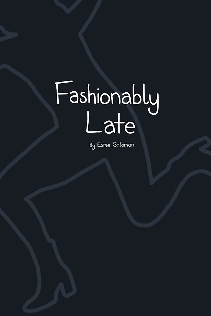 Fashionably Late