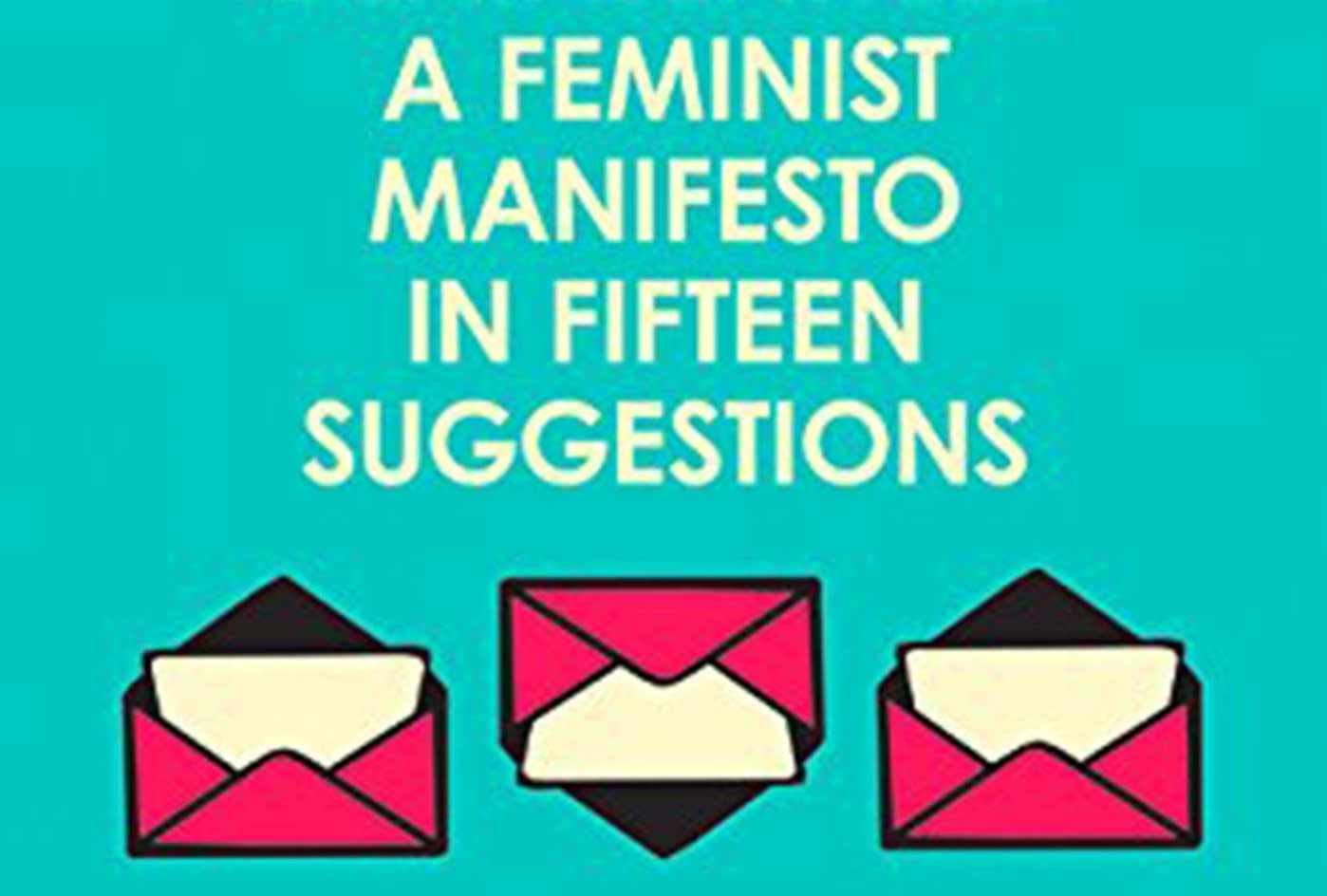 Dear Ijeawele: A feminist manifesto in fifteen suggestions book cover
