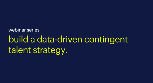 [webinar] how to build a data-driven contingent workforce strategy.