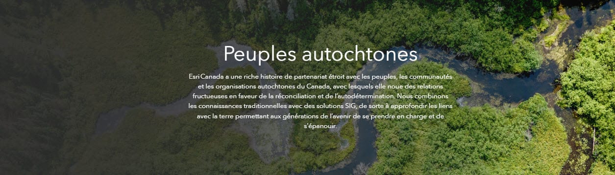 Vue aérienne de forêts et de rivières, soulignant le soutien d’Esri Canada aux peuples, communautés et organisations autochtones dans leur quête de réconciliation et d’autodétermination.