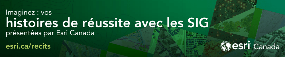 : Les mots « Imaginez : vos histoires de réussite avec les SIG présentées par Esri Canada » apparaissent sur un fond vert à côté du logo d’Esri Canada.
