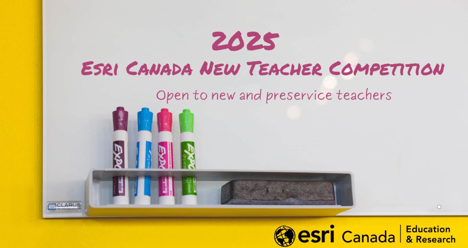 A whiteboard with markers on it titled “2025 Esri Canada New Teacher Competition.”