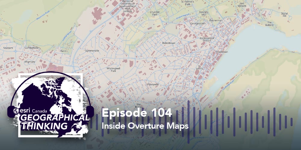 Geographical Thinking: Episode 104 – Inside Overture Maps