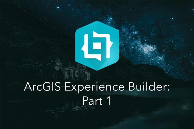 No code, no problem: introduction to working with ArcGIS Experience Builder​