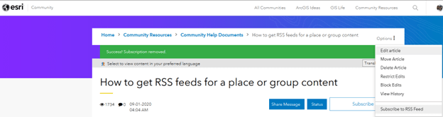 The Esri Community board with a posting on how to get the RSS feed reader by using the steps listed above.